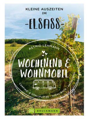 cover image of Wochenend und Wohnmobil--Kleine Auszeiten im Elsass